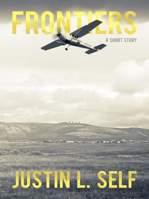 Title details for Frontiers by Justin L. Self - Available